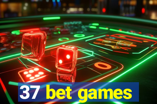 37 bet games